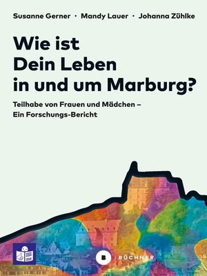 cover image of Wie ist Dein Leben in und um Marburg?